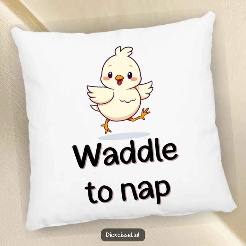 Funny pillow featuring a cheerful bird waddling with purpose, providing comfort and a humorous message.