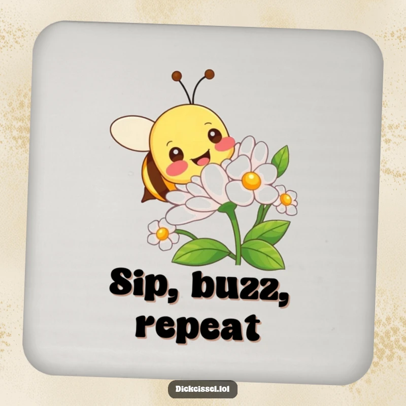 Funny drink coaster featuring a happy bee character joyfully buzzing around a colorful flower, protecting surfaces with humor.