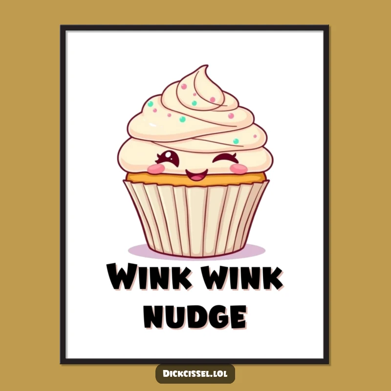 Funny Cupcake Wink Poster: Decorate Your Space with Sweet Playful Art
