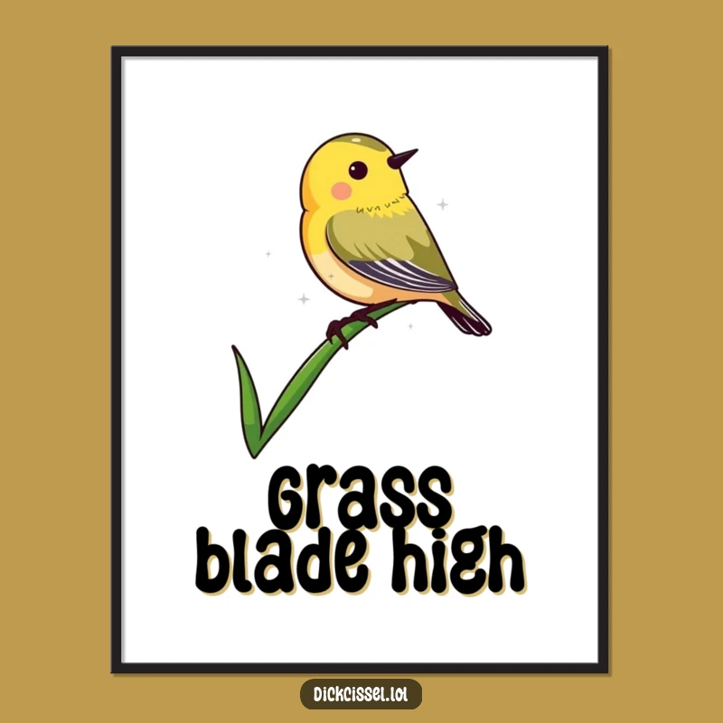 Funny Dickcissel Grass Poster: Perched Bird Art, Unique Nature Themed Funny Gift