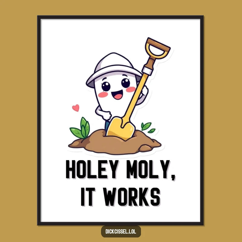 Funny Trowel Digging Poster - Whimsical Garden Wall Art Gift
