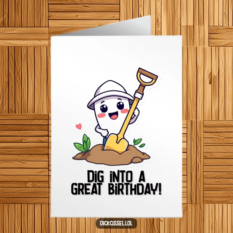 Funny Free Printable smiling trowel character energetically digging a hole, perfect for a birthday card.