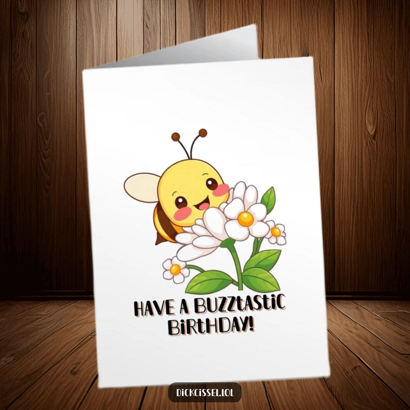 Funny Free Printable Birthday Card with a friendly bee buzzing joyfully around a flower, spreading happy birthday wishes. A sweet and cheerful greeting.