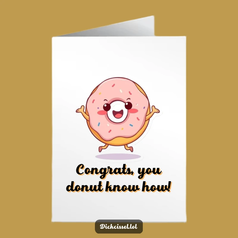 Free Printable Funny Doughnut Congratulations Card: Cheerful Jig Downloadable