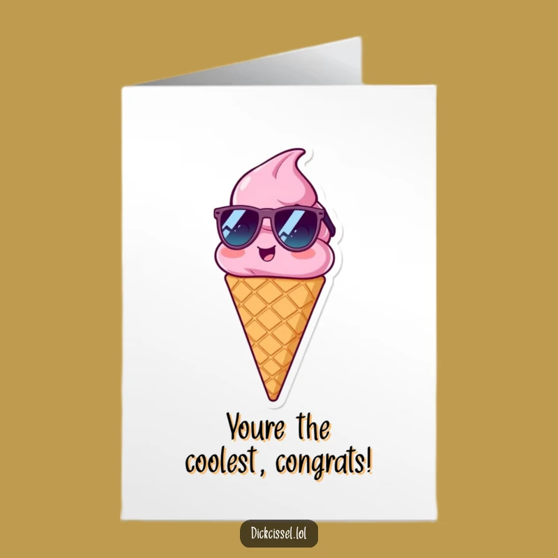 Free Printable Congrats Card: Cool Ice Cream Success Funny Downloadable Gift