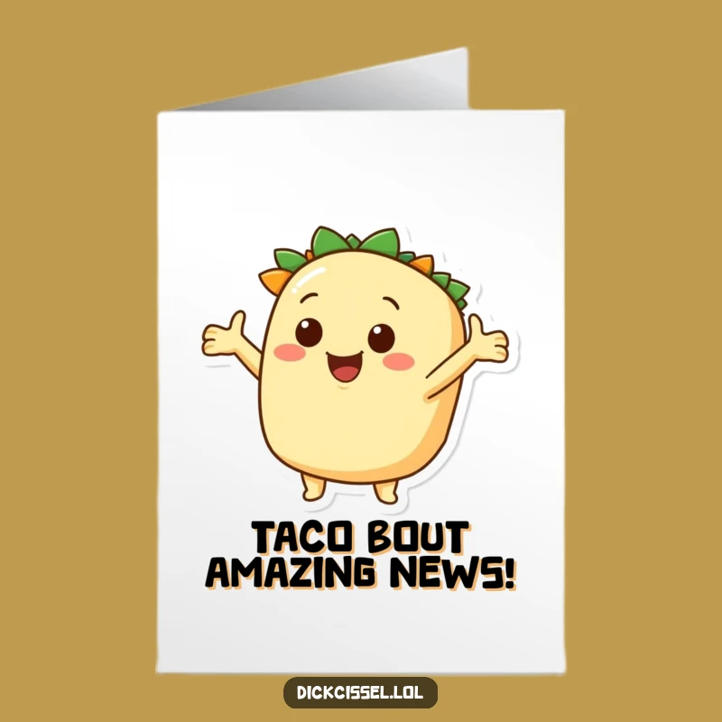 Free Printable Congrats Card: Taco's Joyful Embrace - Downloadable Gift