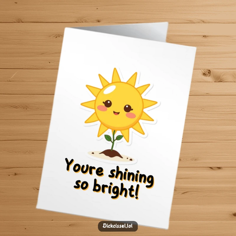 Funny Free Printable sun character beaming brightly over a sprouting seedling for congratulations.