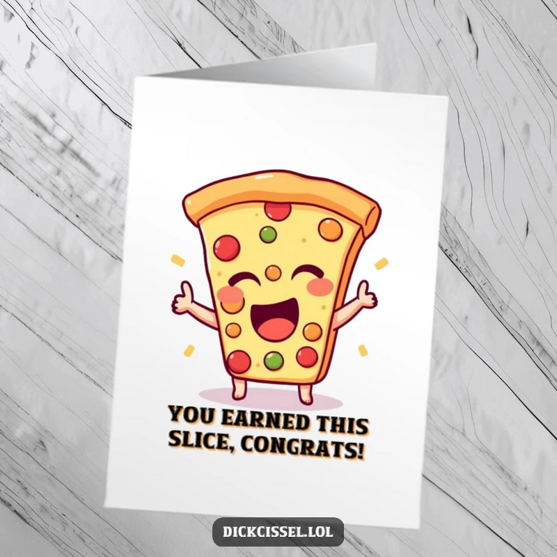 Funny Free Printable Congratulations Card of an excited pizza slice giving a happy wink to celebrate.
