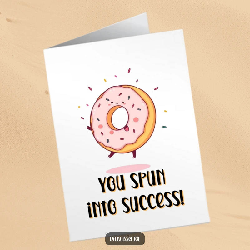 Funny Free Printable Congratulations Card: A sweet donut joyfully cartwheeling with sprinkles flying, celebrating a big win.