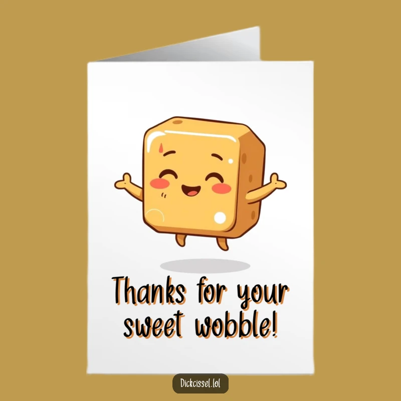 Free Printable Thank You Card: Caramel Dance - Funny Downloadable Gift