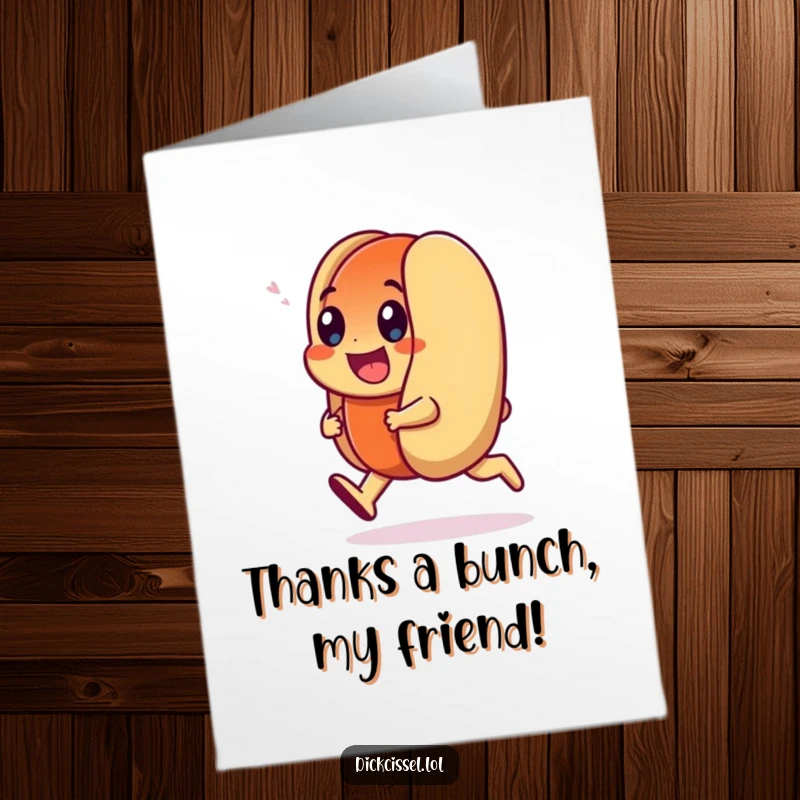 Funny Free Printable Thank You Card featuring a smiling hot dog character doing a happy trot, perfect for gratitude.