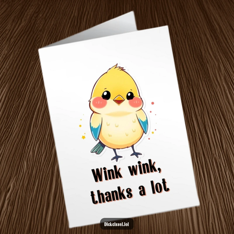 Funny Free Printable Thank You Card with a bright, colorful dickcissel bird giving a suggestive wink.