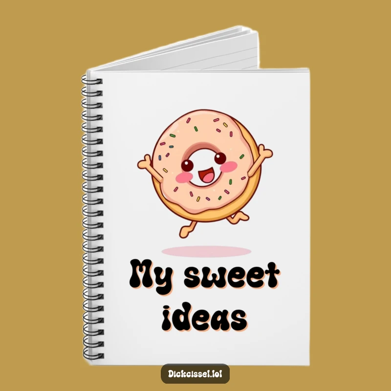 Funny Cheerful Donut Notebook - Sweet Notes, Great Funny Gift