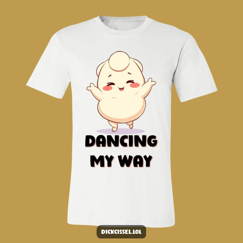 Funny Dumpling Jig T-Shirt: Wear Your Grooves with Style, Great Funny Gift