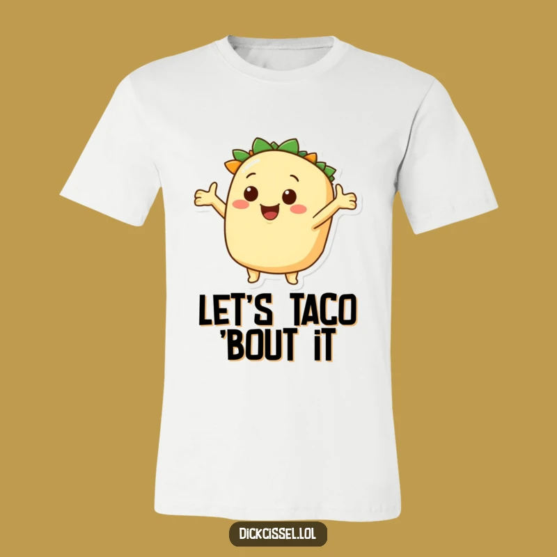 Funny Taco Character T-Shirt - Explore Life with Delicious Humor